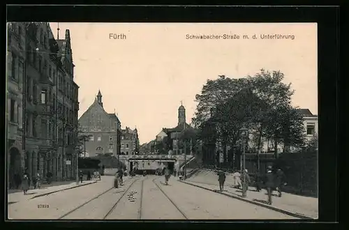 AK Fürth, Schwabacher Strasse mit der Unterführung