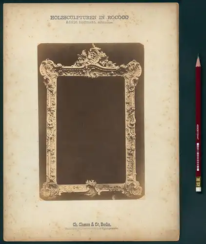 13 Fotografien Ch. Claesen & Cie, Berlin, Möbel-Entwürfe von Hofbildhauer Adolph Hoffmann im Rococo-Stil, Rahmen u.a.