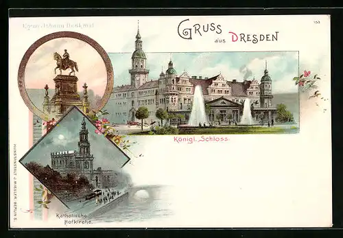 Lithographie Dresden, Königl. Schloss, König Johann-Denkmal, Katholische Hofkirche im Mondschein