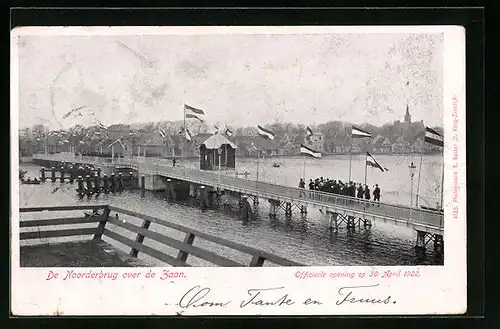 AK Wormerveer, De Noorderbrug over de Zaan, Officelle opening op 30 April 1902