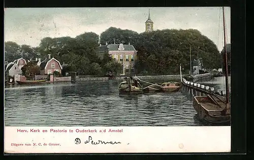 AK Oderkerk / Amstel, Herv. Kerk en Pastorie