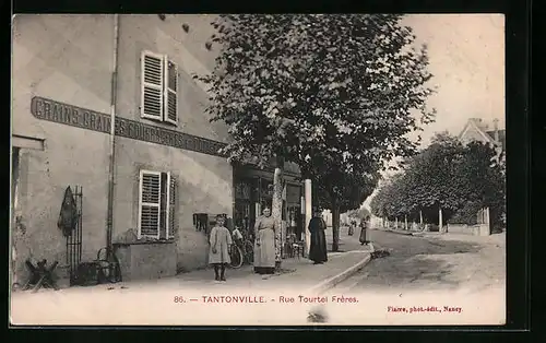 AK Tantonville, Rue Tourtel Frères