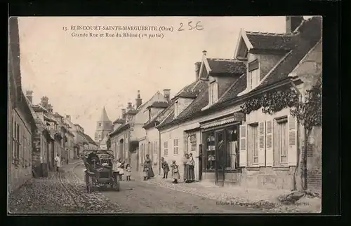 AK Élincourt-Sainte-Marguerite, Grande Rue et Rue du Rhône