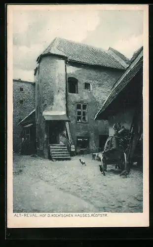AK Reval, Hof des Koch`schen Hauses, Rüststrasse