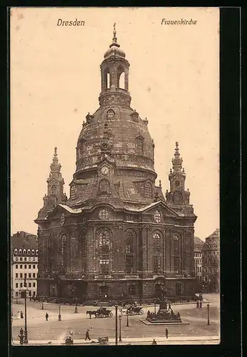 AK Dresden, Frauenkirche mit Pferdekutschen