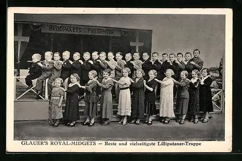 AK Glauer`s Royal-Midgets - Beste und vielseitigste Liliputaner-Truppe