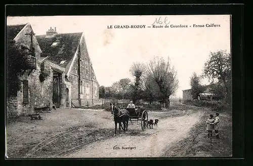 AK Le Grand-Rozoy, Route de Courdoux, Ferme Cailleux