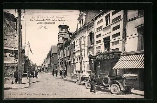 AK La Fere, Rue du Bourget, Le Carillon de l`Hôtel des Postes Caisses d`Epargne