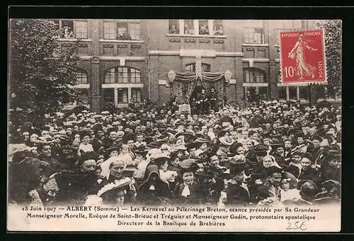 AK Albert, Les Kernevel au Pélerinage Breton, séance présidée par Sa Grandeur Monseigneur Morelle... 1907