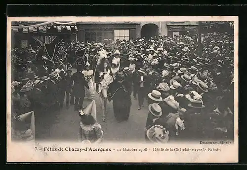 AK Chazay-d`Azergues, Fêtes de Chazay-d`Azergues 1908, Défilé de la Châtelaine avec le Baboin