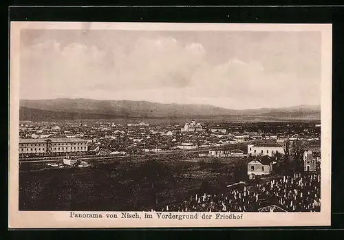 AK Nisch, Panorama, im Vordergrund der Friedhof
