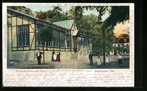 AK Mühlhausen / Thür., Gasthaus und Konzerthalle Weisses Haus