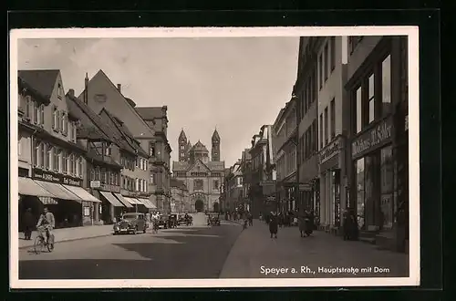 AK Speyer a. Rh., Hauptstrasse mit Dom
