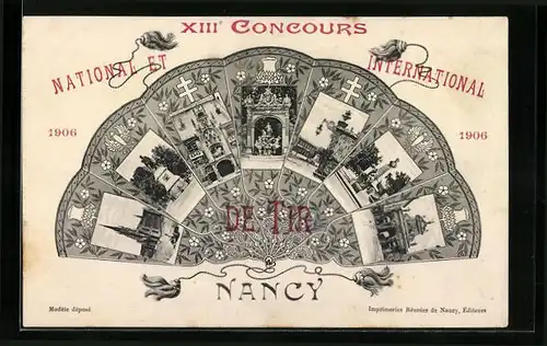 AK Nancy, XIII Concour National et International 1906, Denkmäler in einem Fächer