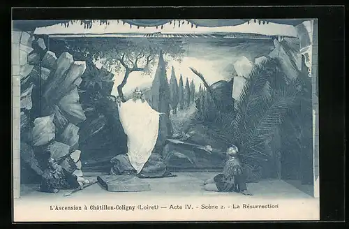 AK Chatillon-Coligny, L`Ascension, Acte IV., Passionsspiele