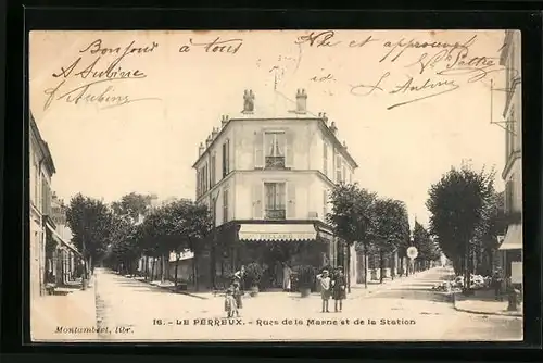 AK Le Perreux, Rues de la Marne et de la Station