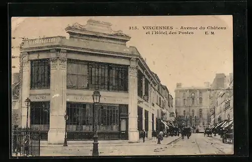 AK Vincennes, Avenue du Château et l`Hôtel des Postes