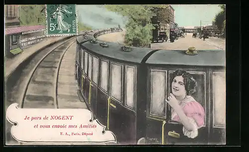 AK Nogent, Je pars de Nogent et vous envoie mes Amitiés