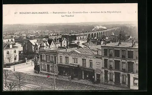 AK Nogent-sur-Marne, Panorama, La Grande-Rue, Avenue de la République, Le Viaduv