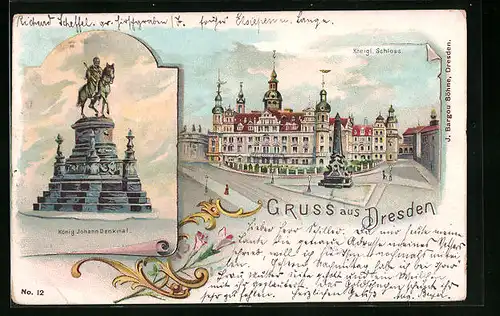 Lithographie Dresden, Königl. Schloss, König Johann-Denkmal