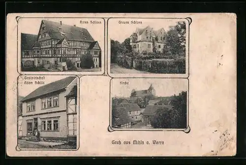 AK Mihla / Werra, Gasthaus Adam Schütz, Rotes und Graues Haus, Kirche