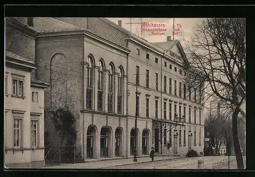 AK Mühlhausen / Thür., Gasthaus und Schauspielhaus Berliner Hof