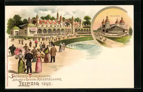 Lithographie Leipzig, Sächsisch Thüringische Industrie & Gewerbe-Ausstellung 1897, Hauptrestaurant, Wiener Cafè