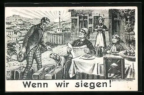 Künstler-AK Familie am Essenstisch im Garten und Mann mit Koffern - Wenn wir siegen!, Propaganda 1. Weltkrieg