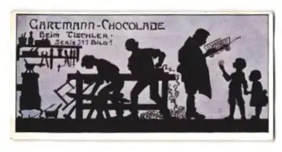 Sammelbild Gartmann Schokolade, Serie 317, Bild 1, Bei den Handwerkern, beim Tischler