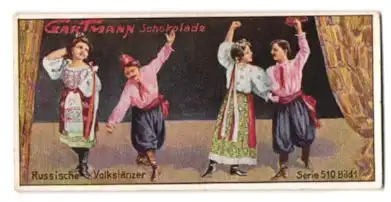 Sammelbild Gartmann Schokolade, Serie 510, Bild 1, Tanzszenen, Russische Volkstänzer