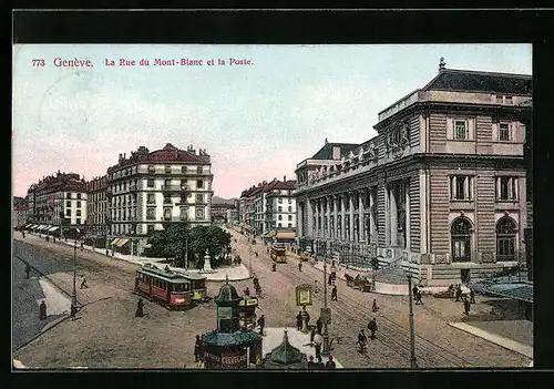 AK Genève, la Rue du Mont-Blanc, la Poste et Tramways