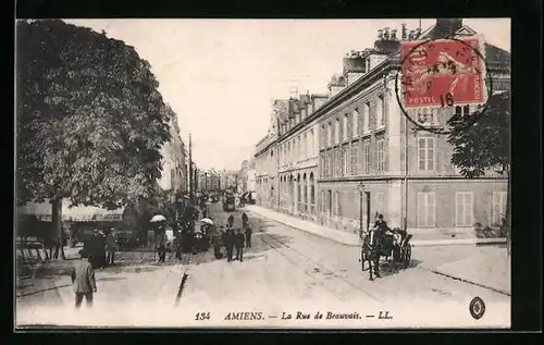 AK Amiens, La Rue de Beauvais, Strassenbahn