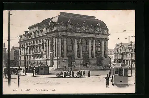 AK Calais, Le Theatre, Strassenbahn