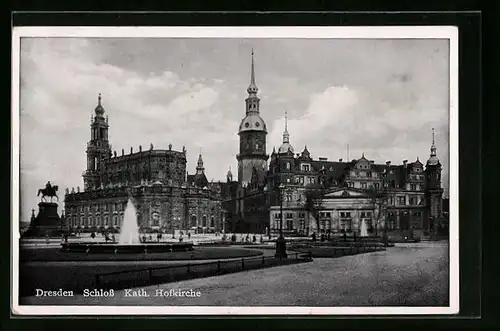 AK Dresden, Schloss und Kath. Hofkirche
