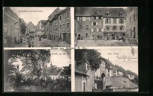 AK Altkirch i. E., Belfortervorstadtstrasse, Altes Thor, Partie an der Ill