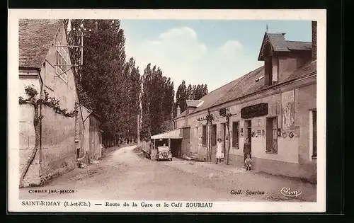 AK Saint-Rimay, Route de la Gare et le Café Souriau