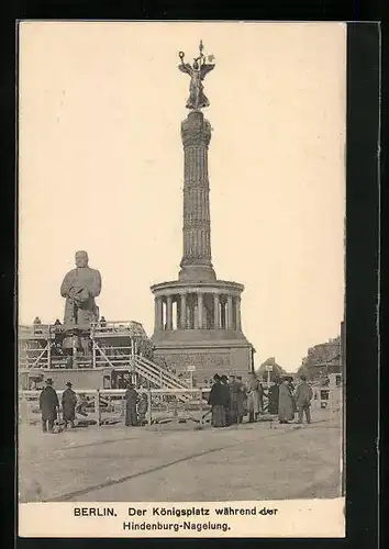 AK Berlin, Der Königsplatz während der Hindenburg-Nagelung, Kriegshilfe