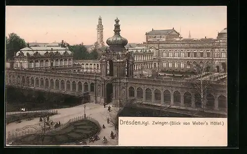 AK Dresden, Kgl. Zwinger, Blick von Weber's Hotel