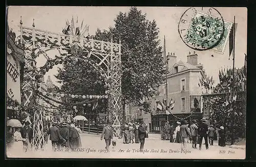 AK Blois, les Fetes 1907, Arc de Triomphe élevé Rue Denis-Papin