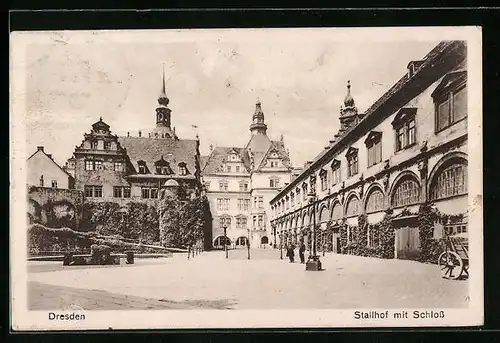 AK Dresden, Stallhof mit Schloss