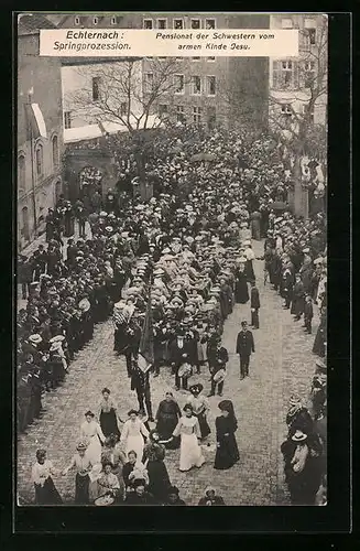 AK Echternach, Springprozession, Pensionat Schwester vom armen Kinde Jesu