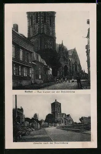 AK Rethel, Rue Carnot vor der Beschiessung und danach
