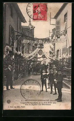AK Saint-Symphorien-de-Lay, Congres Eucharistique 1913, Rue de l`Eglise