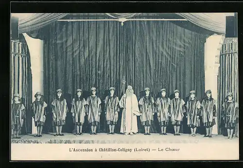 AK Châtillon-Coligny, L`Ascension, Le Choeur, Passionsspiele
