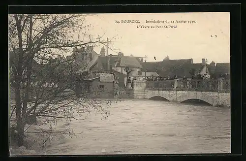 AK Bourges, Inondations de 1910, L`Yèvre au Pont St. Privé, Hochwasser