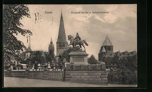 AK Essen, Burgplatz mit Kaiser Wilhelm-Denkmal