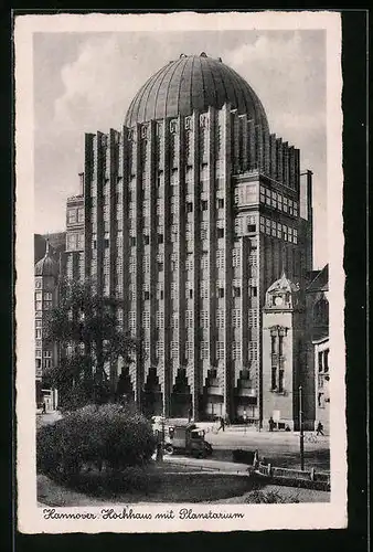 AK Hannover, Hochhaus mit Planetarium mit Lastwagen und Fahrrädern