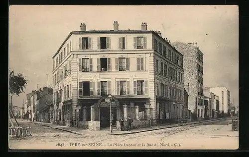 AK Ivry-sur-Seine, La Place Danton et la Rue du Nord