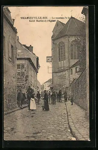 AK Villeneuve-le-Roi, La montée de la rue Saint-Martin et l`Eglise