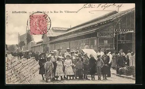 AK Alfortville, Le Marché et la Rue de Villeneuve